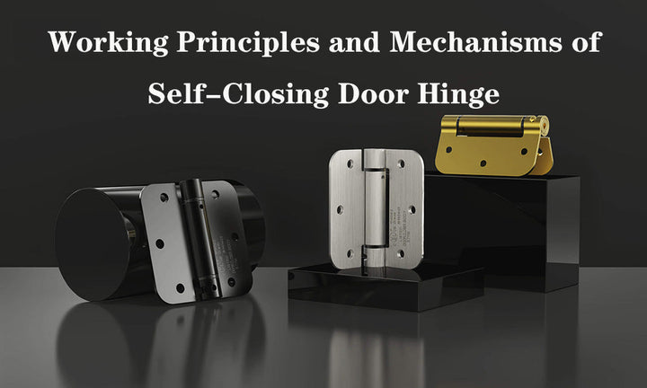 How Self-Closing Door Hinges Work: Types, Mechanisms & Uses