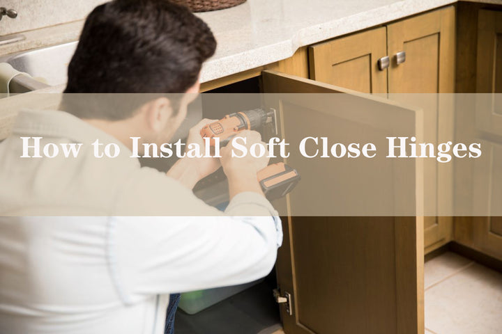 How to Install Soft Close Hinges: A Step-by-Step Guide – tdchinges