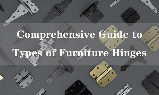 Unlocking Furniture Design: Essential Guide to Hinge Types